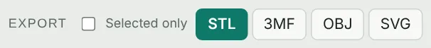 The export buttons: STL, 3MF, OBJ, SVG and Selected only